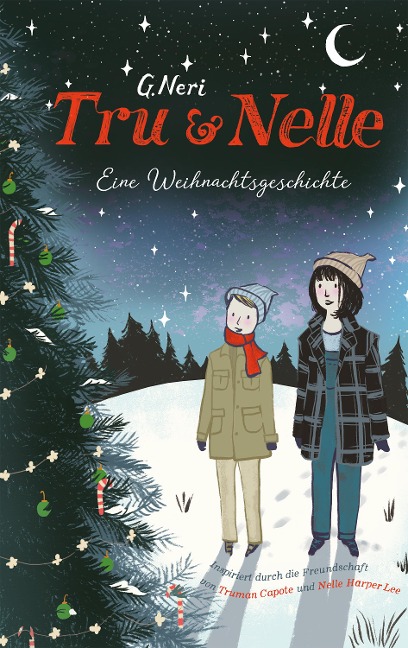 Tru & Nelle. Eine Weihnachtsgeschichte - Greg Neri