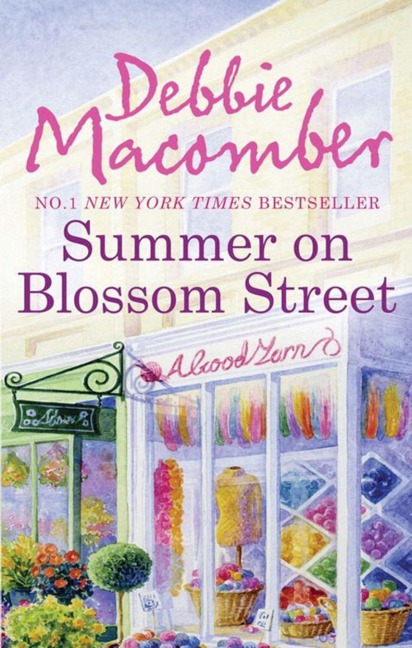 Summer On Blossom Street - Debbie Macomber
