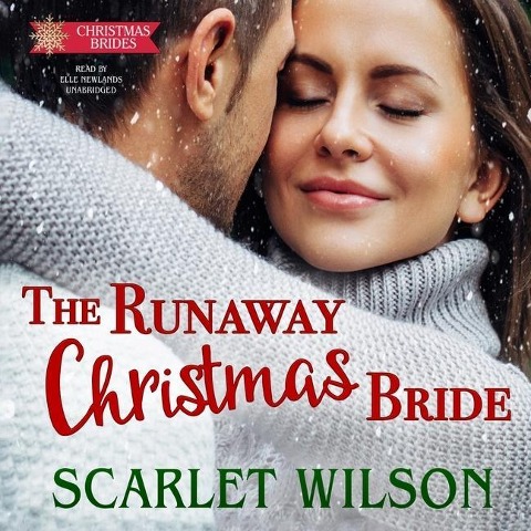 The Runaway Christmas Bride Lib/E - Scarlet Wilson