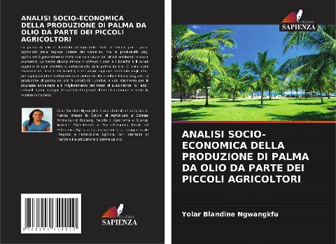ANALISI SOCIO-ECONOMICA DELLA PRODUZIONE DI PALMA DA OLIO DA PARTE DEI PICCOLI AGRICOLTORI - Yolar Blandine Ngwangkfu