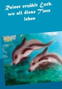 Cover-Bild zum Titel 'Rainer erzählt Euch, wo all diese Tiere leben' von 'Gisela Paprotny'
