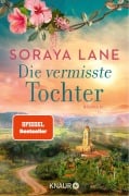 Cover-Bild zum Titel 'Die vermisste Tochter' von 'Soraya Lane'