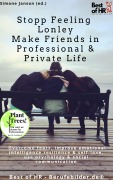 Cover-Bild zum Titel 'Stopp Feeling Lonley - Make Friends in Professional & Private Life' von 'Simone Janson'