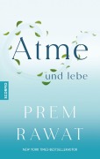 Cover-Bild zum Titel 'Atme und lebe' von 'Prem Rawat'