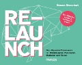 Cover-Bild zum Titel 'Relaunch' von 'Steven Broschart'