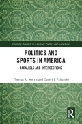 Cover-Bild zum Titel 'Politics and Sports in America' von 'Thomas R. Morris, Daniel J. Palazzolo'