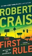Cover-Bild zum Titel 'The First Rule' von 'Robert Crais'