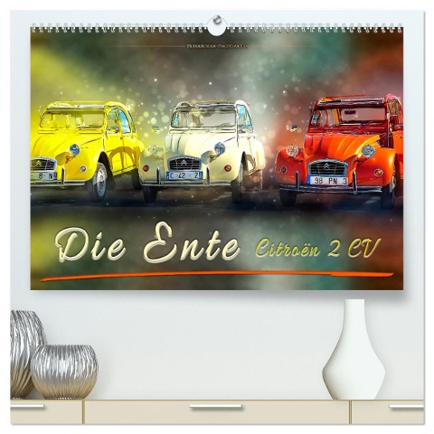 Die Ente - Citroën 2CV (hochwertiger Premium Wandkalender 2025 DIN A2 quer), Kunstdruck in Hochglanz - Peter Roder