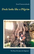 Cover-Bild zum Titel 'Dude looks like a Pilgrim' von 'Knud Hammerschmidt'