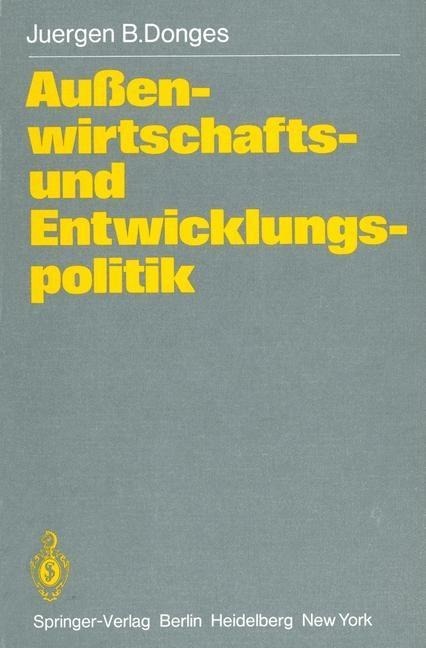 Außenwirtschafts- und Entwicklungspolitik - J. B. Donges