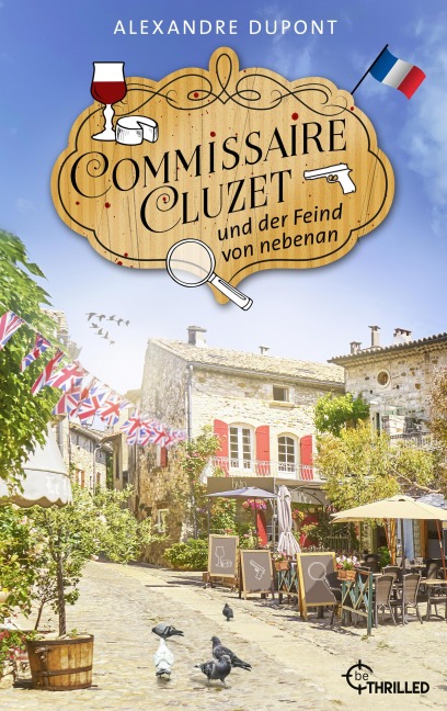 Commissaire Cluzet und der Feind von nebenan - Alexandre Dupont