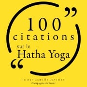 Cover-Bild zum Titel '100 citations sur le Hatha Yoga' von 'Various'