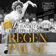 Cover-Bild zum Titel 'Regenpause' von 'Claudia Kohde-Kilsch'