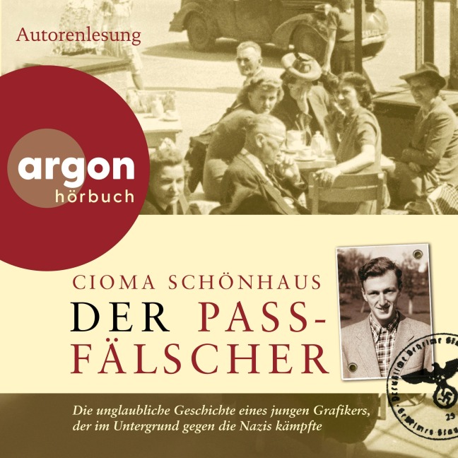 Der Passfälscher - Cioma Schönhaus