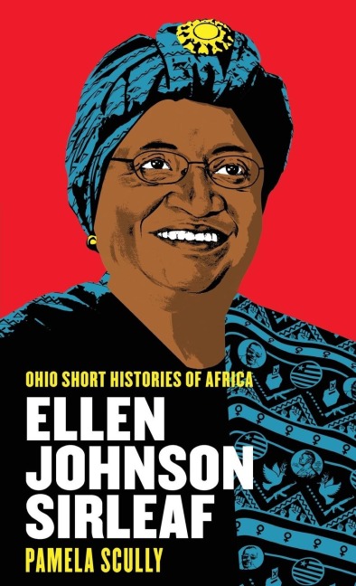 Ellen Johnson Sirleaf - Pamela Scully
