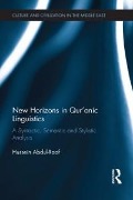 Cover-Bild zum Titel 'New Horizons in Qur'anic Linguistics' von 'Hussein Abdul-Raof'