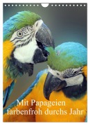 Cover-Bild zum Titel 'Mit Papageien farbenfroh durchs Jahr (Wandkalender 2026 DIN A4 hoch), CALVENDO Monatskalender' von 'Marion Bönner'