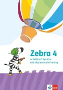 Cover-Bild zum Titel 'Zebra 4. Arbeitsheft Sprache mit Medien und eTraining Klasse 4' von ''
