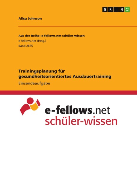 Trainingsplanung für gesundheitsorientiertes Ausdauertraining - Alisa Johnson