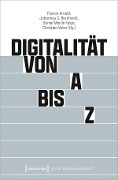 Digitalität von A bis Z - 