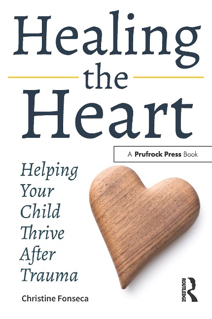 Healing the Heart - Christine Fonseca