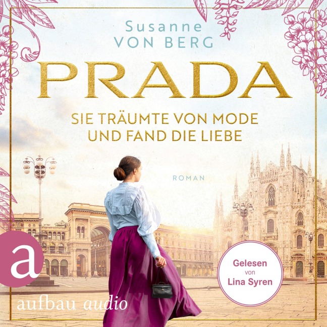 Prada - Sie träumte von Mode und fand die Liebe - Susanne von Berg