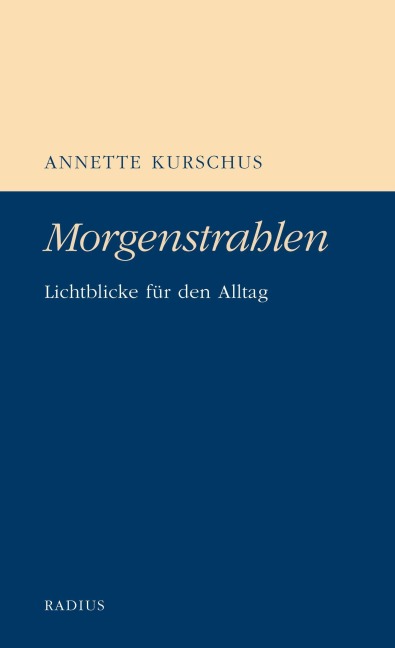 Morgenstrahlen - Annette Kuschus