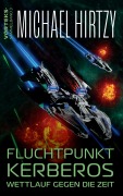 Cover-Bild zum Titel 'Fluchtpunkt Kerberos' von 'Michael Hirtzy'