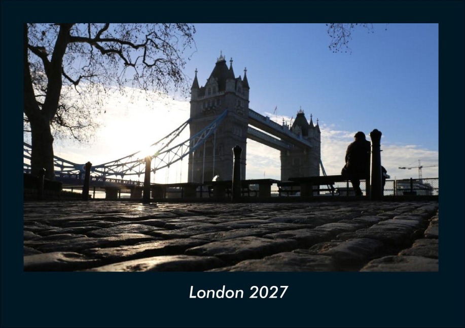 London 2027 Fotokalender DIN A4 - Tobias Schmitt, Kevin Heber