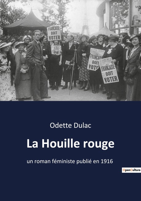 La Houille rouge - Odette Dulac