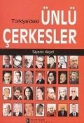 Türkiyedeki Ünlü Cerkesler - Siyami Akyel