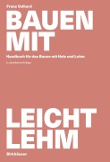 Cover-Bild zum Titel 'Bauen mit Leichtlehm' von 'Franz Volhard'