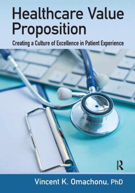 Healthcare Value Proposition - Vincent K. Omachonu