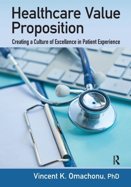 Healthcare Value Proposition - Vincent K. Omachonu