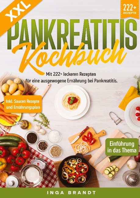 XXL Pankreatitis Kochbuch - Inga Brandt