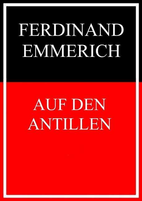 Auf den Antillen - Ferdinand Emmerich