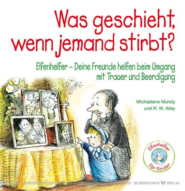 Was geschieht, wenn jemand stirbt? - Michaelene Mundy