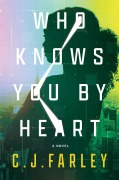 Cover-Bild zum Titel 'Who Knows You by Heart' von 'C J Farley'
