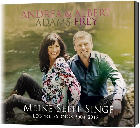 Meine Seele singe - Andrea/Frey Adams-Frey