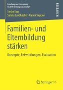 Cover-Bild zum Titel 'Familien- und Elternbildung stärken' von 'Stefan Faas, Rainer Treptow, Sandra Landhäußer'