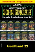 Cover-Bild zum Titel 'John Sinclair Großband 27' von 'Jason Dark'