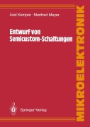 Cover-Bild zum Titel 'Entwurf von Semicustom-Schaltungen' von 'Manfred Meyer, Axel Kemper'