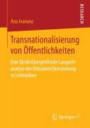 Cover-Bild zum Titel 'Transnationalisierung von Öffentlichkeiten' von 'Ana Ivanova'