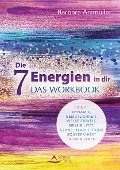 Cover-Bild zum Titel 'Die 7 Energien in dir - das Workbook' von 'Barbara Arzmüller'