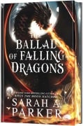 Cover-Bild zum Titel 'The Ballad of Falling Dragons (Deluxe Edition)' von 'Sarah A. Parker'