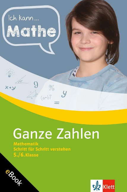 Klett Ich kann ... Mathe Ganze Zahlen 5./6. Klasse - Heike Homrighausen