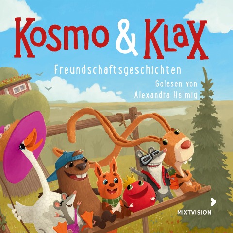 Freundschaftsgeschichten - Kosmo & Klax - Alexandra Helmig
