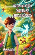 Cover-Bild zum Titel 'Theron and the Garden of Eternal Motion' von 'Leo Carter'