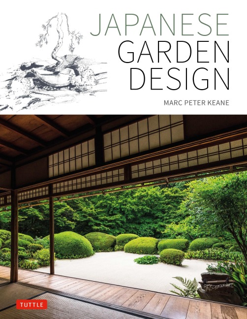 Japanese Garden Design - Marc Peter Keane