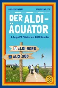 Cover-Bild zum Titel 'Der Aldi-Äquator' von 'Christoph Wilkes, Johannes Wilkes'